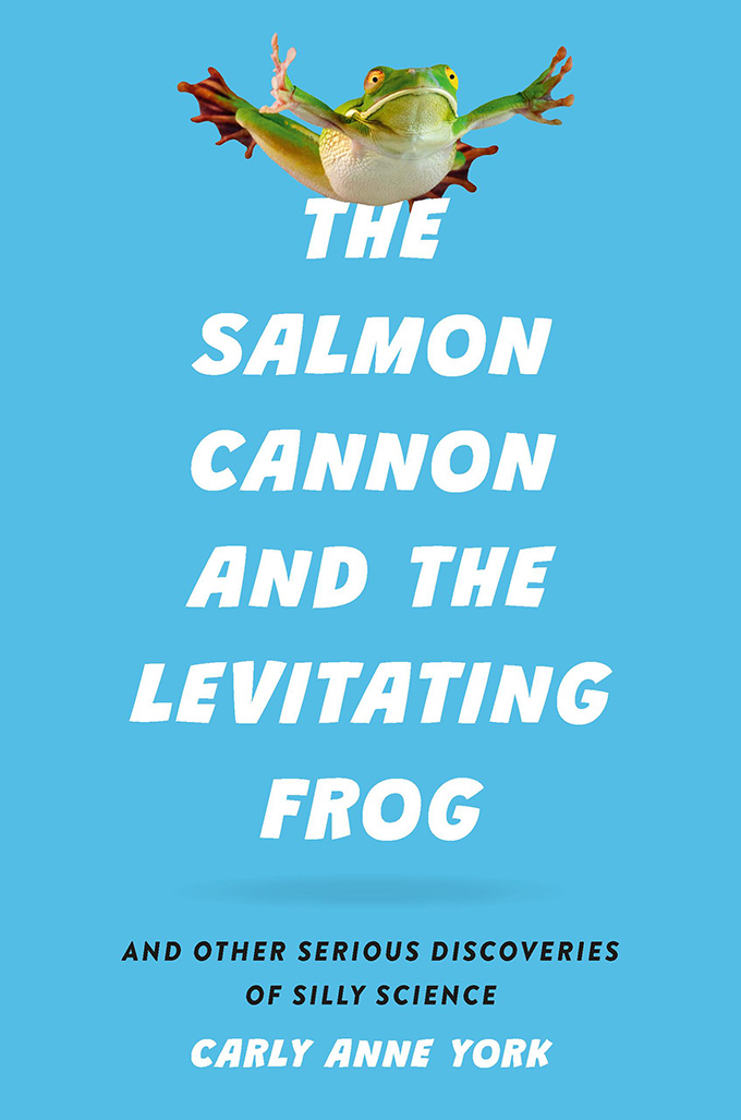 Couverture du livre The Salmon Cannon and the Levitating Frog de Carly Anne York