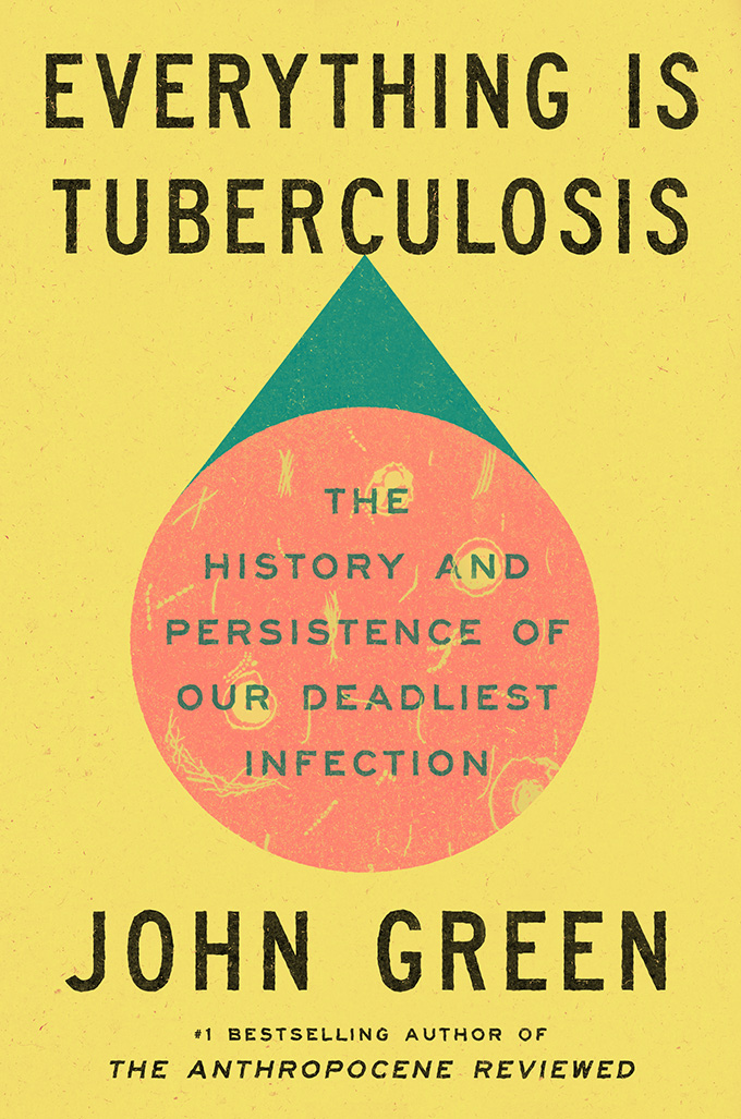 Couverture du livre Everything is Tuberculosis